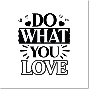 Do What You Love Posters and Art